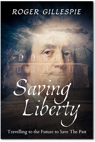 Saving Liberty, by Roger Gillespie